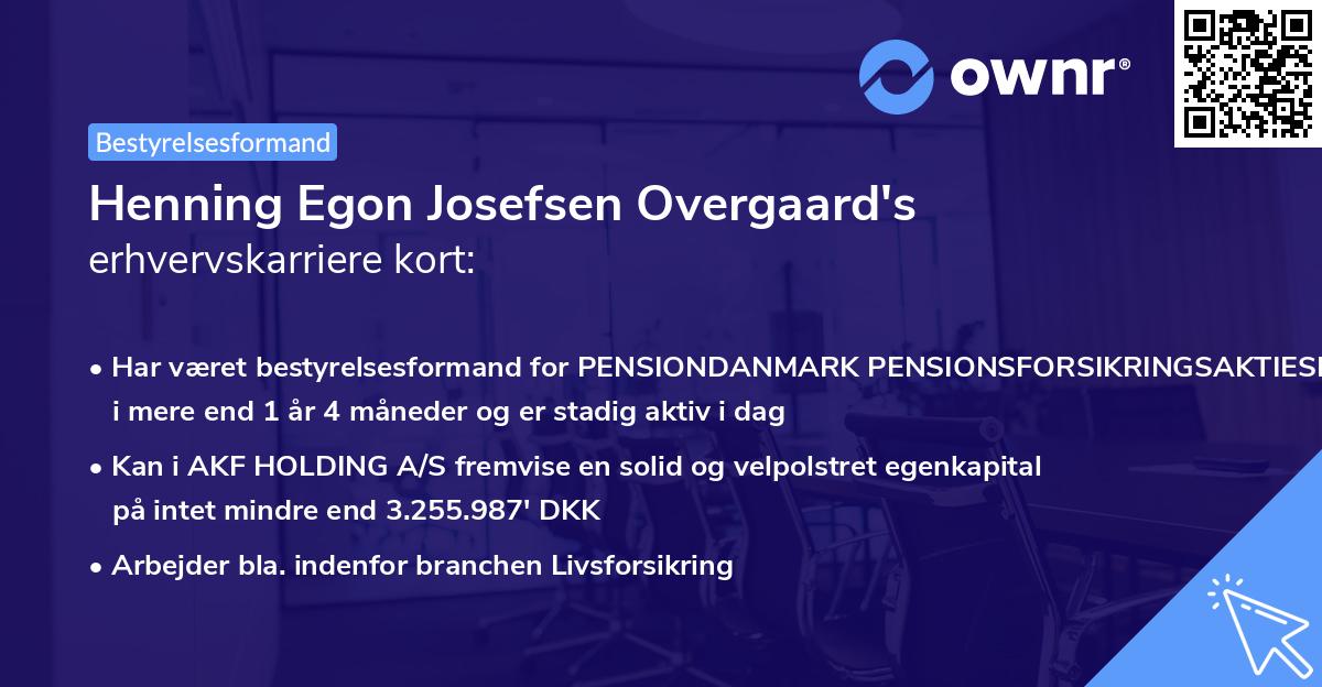 Henning Egon Josefsen Overgaard's erhvervskarriere kort