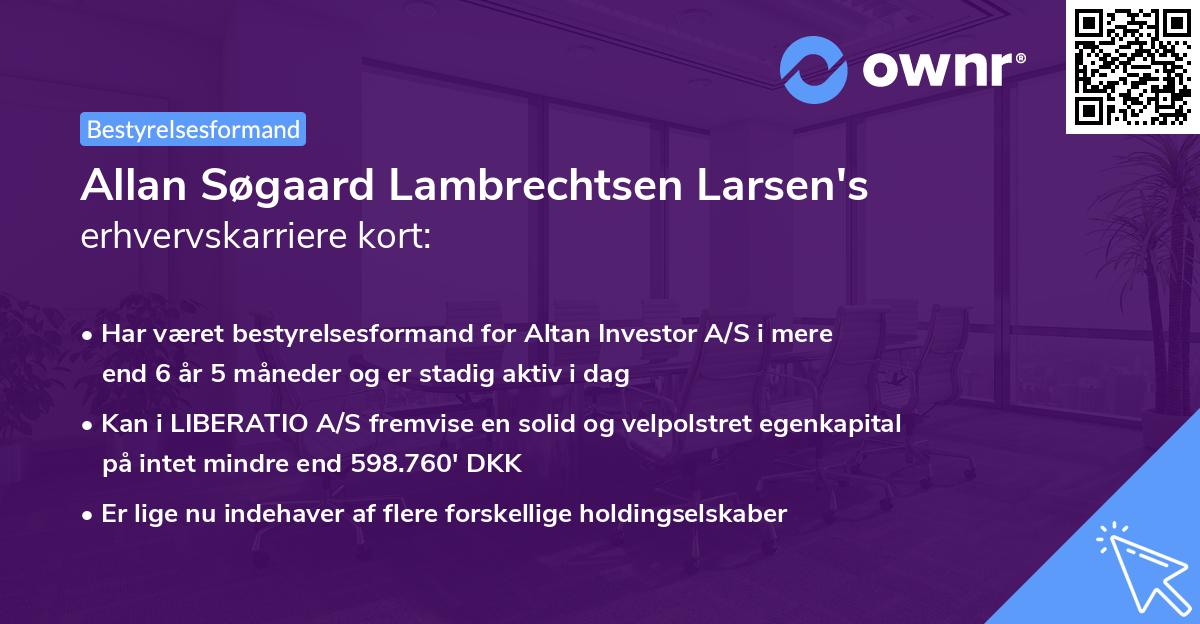 Allan Søgaard Lambrechtsen Larsen's erhvervskarriere kort