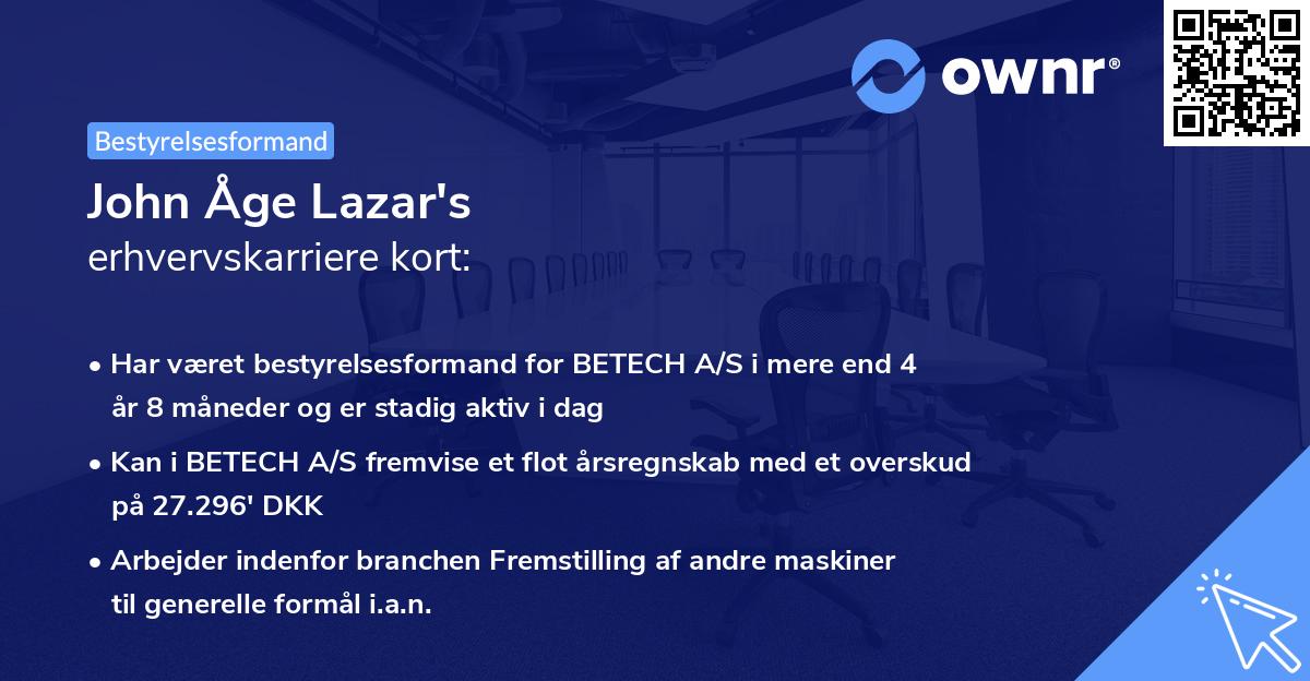 John Åge Lazar's erhvervskarriere kort