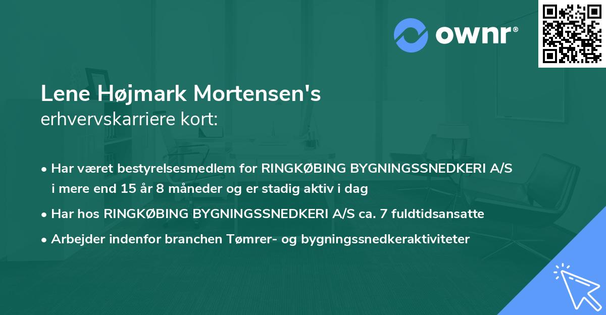 Lene Højmark Mortensen's erhvervskarriere kort