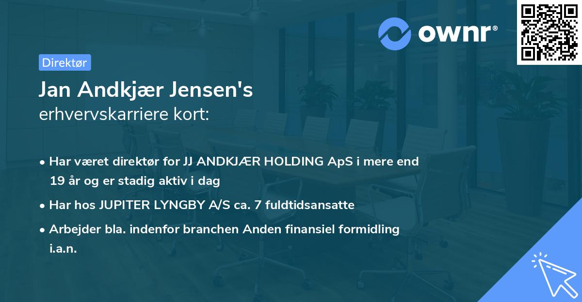 Jan Andkjær Jensen's erhvervskarriere kort
