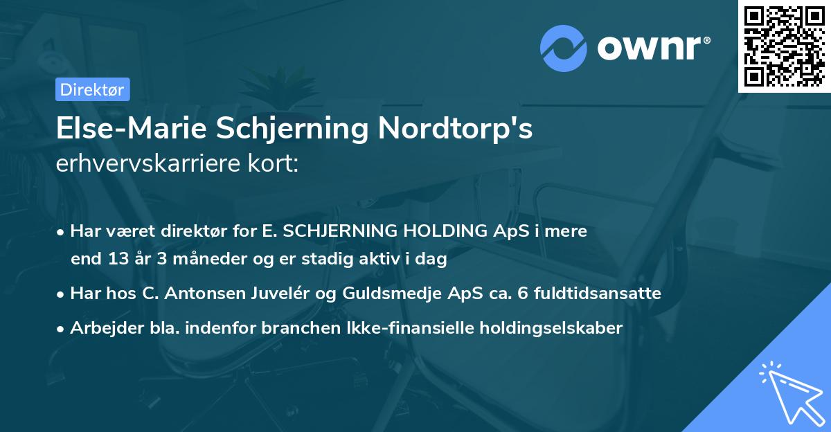 Else-Marie Schjerning Nordtorp's erhvervskarriere kort