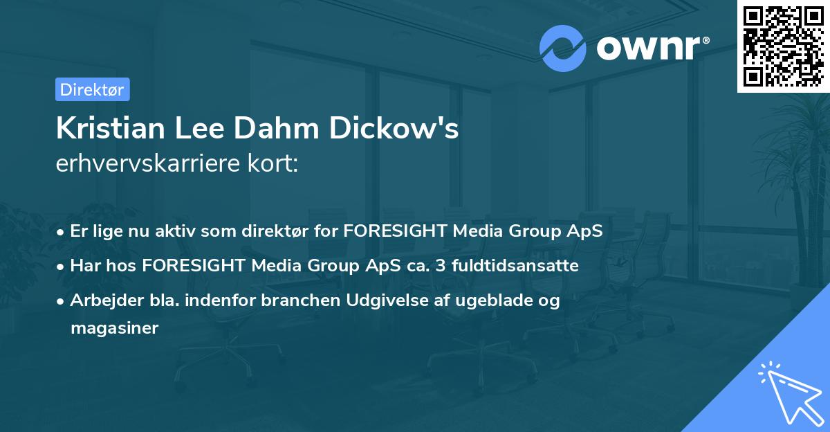 Kristian Lee Dahm Dickow's erhvervskarriere kort