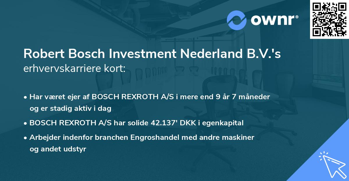 Robert Bosch Investment Nederland B.V.'s erhvervskarriere kort