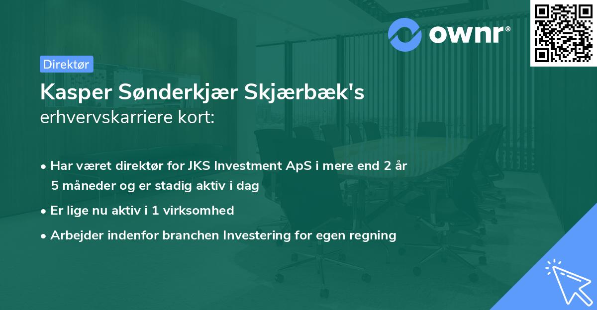 Kasper Sønderkjær Skjærbæk's erhvervskarriere kort