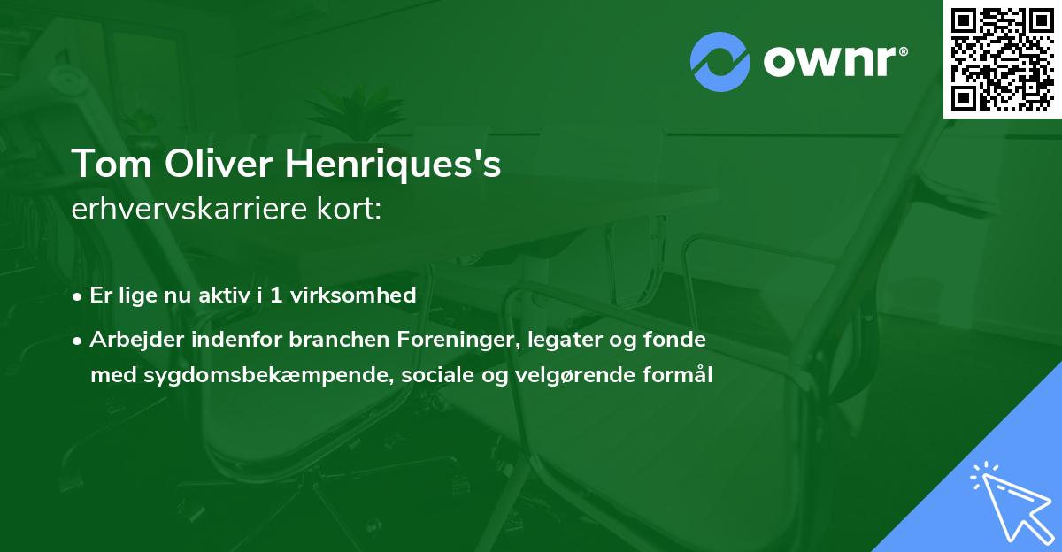 Tom Oliver Henriques's erhvervskarriere kort