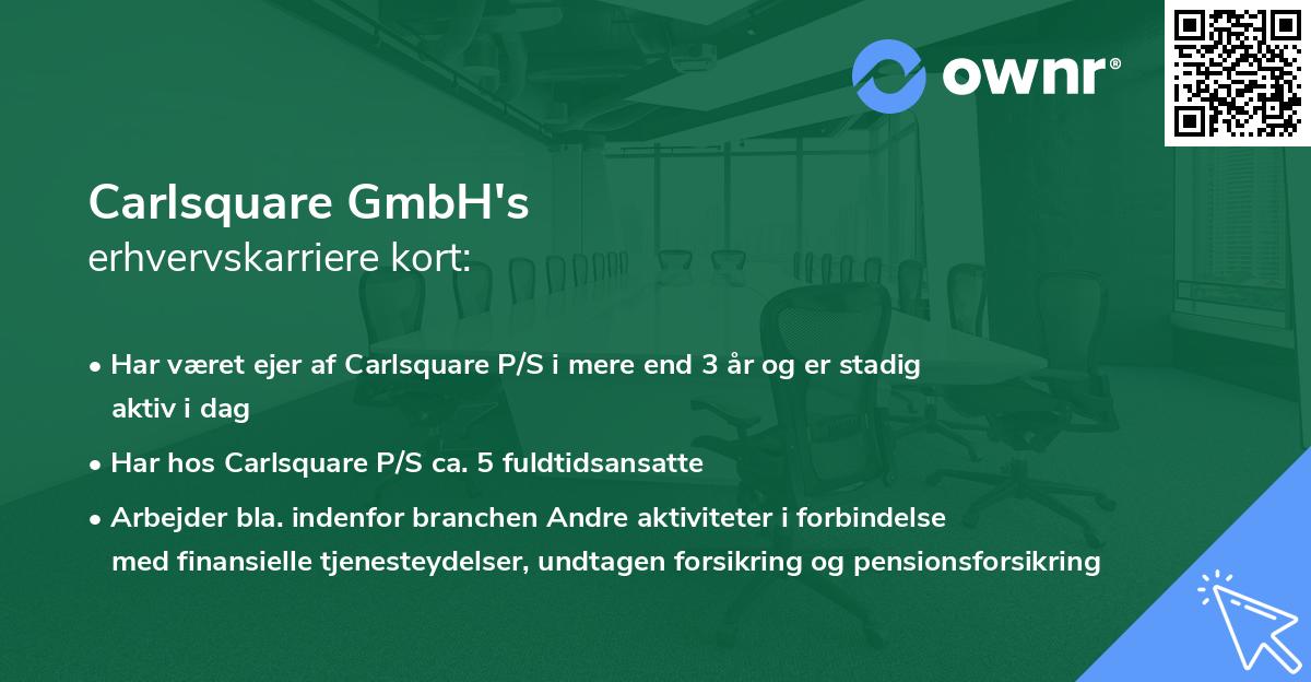 Carlsquare GmbH's erhvervskarriere kort