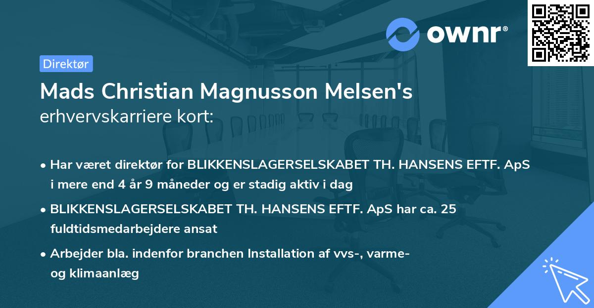 Mads Christian Magnusson Melsen's erhvervskarriere kort