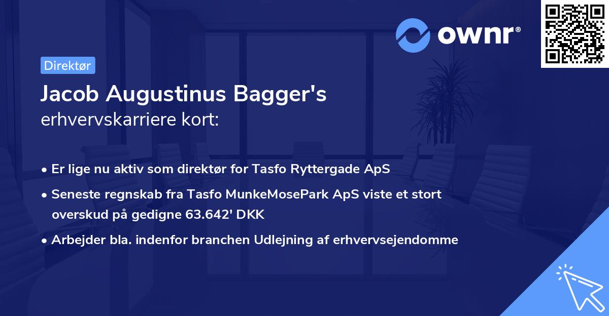 Jacob Augustinus Bagger's erhvervskarriere kort