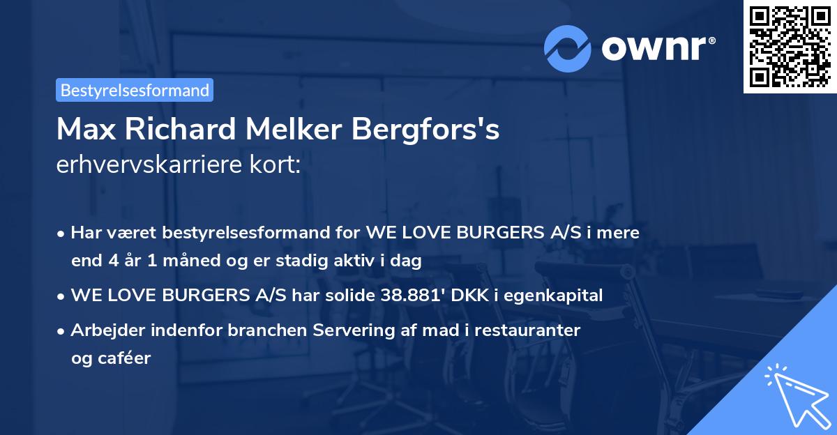 Max Richard Melker Bergfors's erhvervskarriere kort