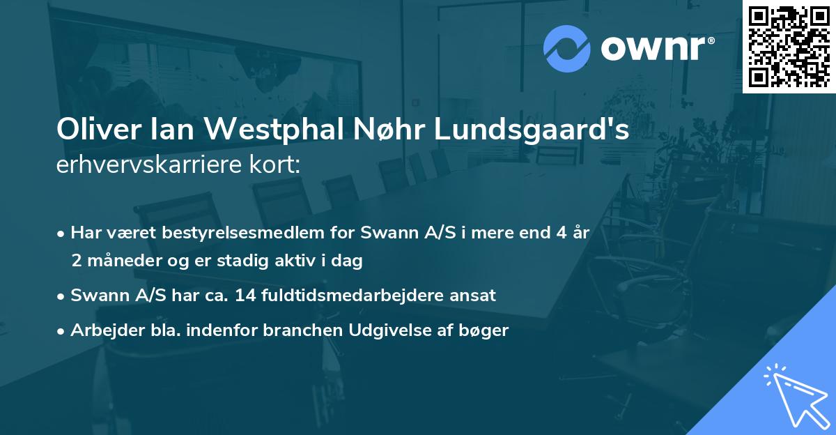 Oliver Ian Westphal Nøhr Lundsgaard's erhvervskarriere kort