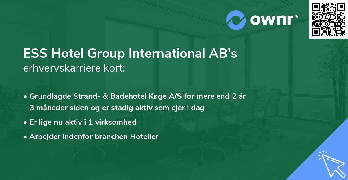 ESS Hotel Group International AB's erhvervskarriere kort