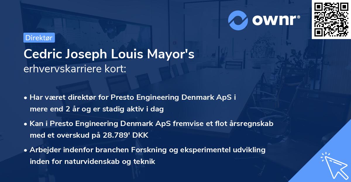 Cedric Joseph Louis Mayor's erhvervskarriere kort