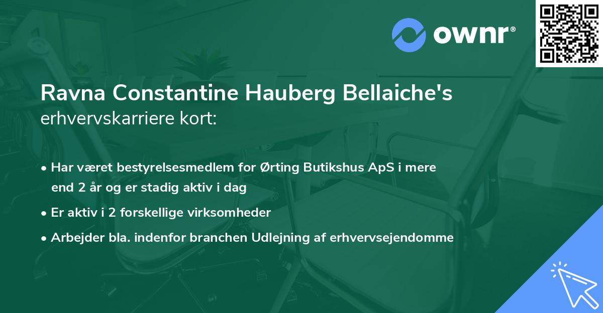 Ravna Constantine Hauberg Bellaiche's erhvervskarriere kort