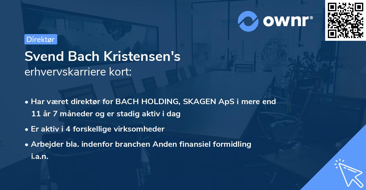 Svend Bach Kristensen's erhvervskarriere kort