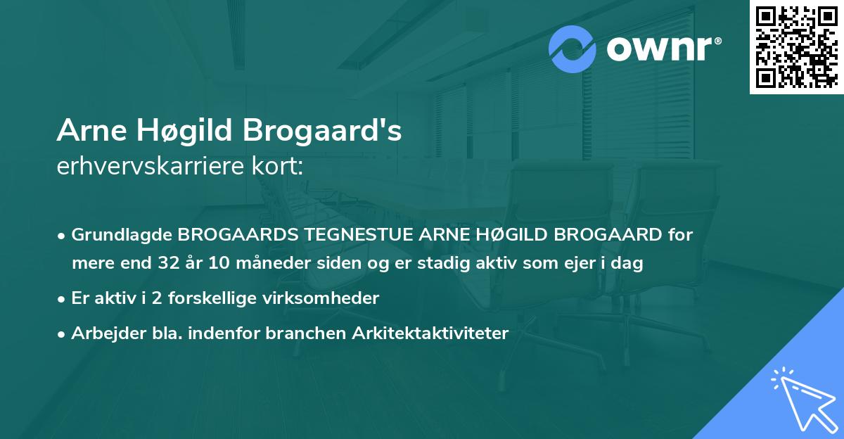 Arne Høgild Brogaard's erhvervskarriere kort