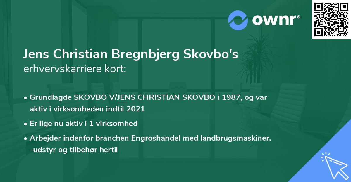 Jens Christian Bregnbjerg Skovbo's erhvervskarriere kort