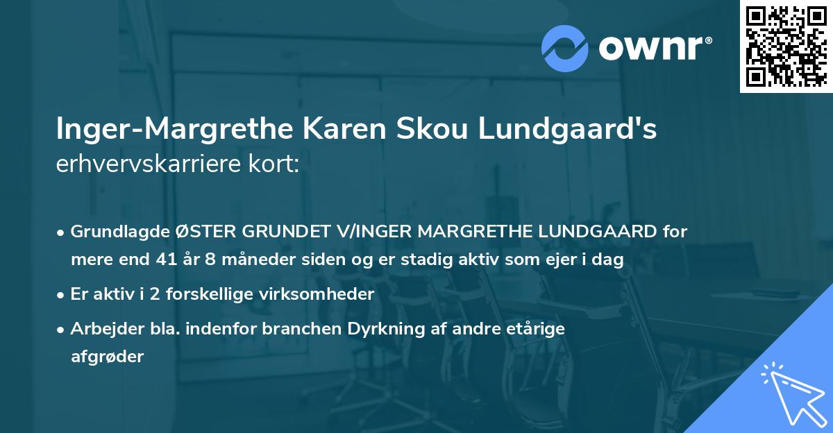 Inger-Margrethe Karen Skou Lundgaard's erhvervskarriere kort