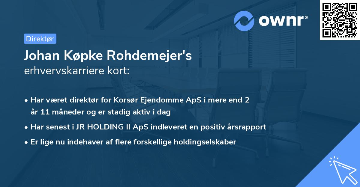 Johan Køpke Rohdemejer's erhvervskarriere kort