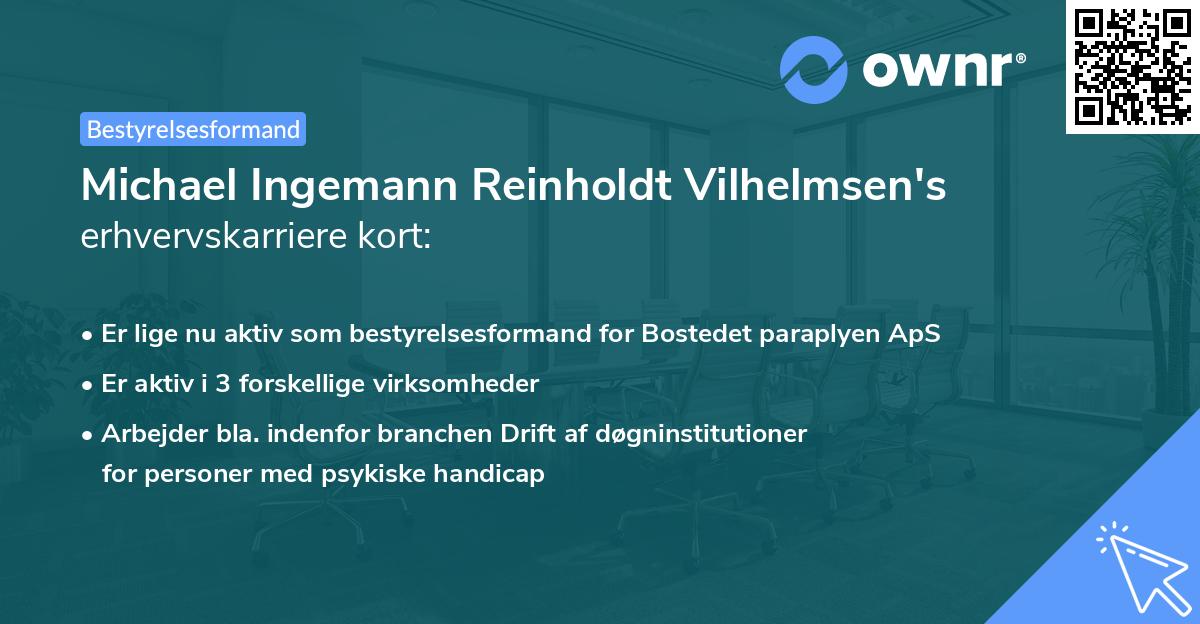 Michael Ingemann Reinholdt Vilhelmsen's erhvervskarriere kort