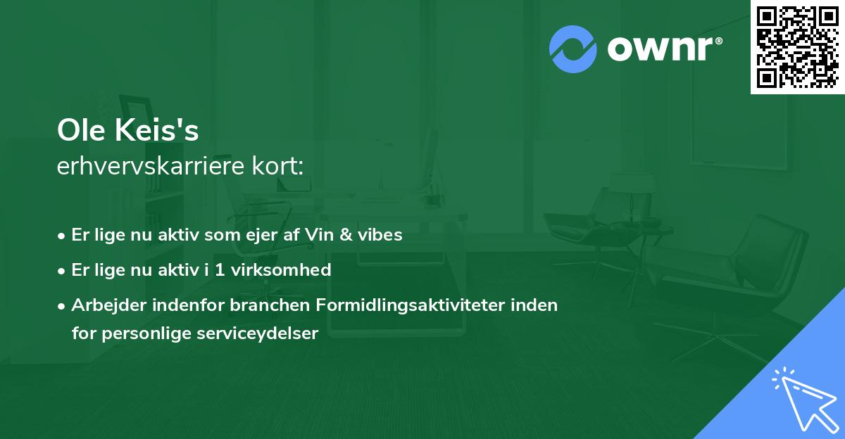 Ole Keis's erhvervskarriere kort