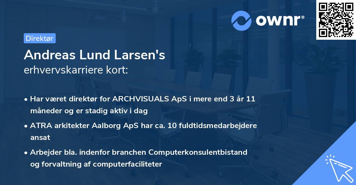 Andreas Lund Larsen's erhvervskarriere kort