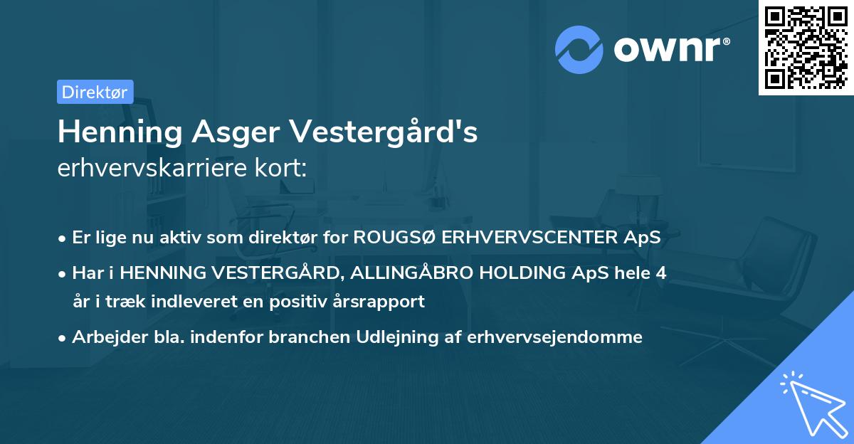 Henning Asger Vestergård's erhvervskarriere kort