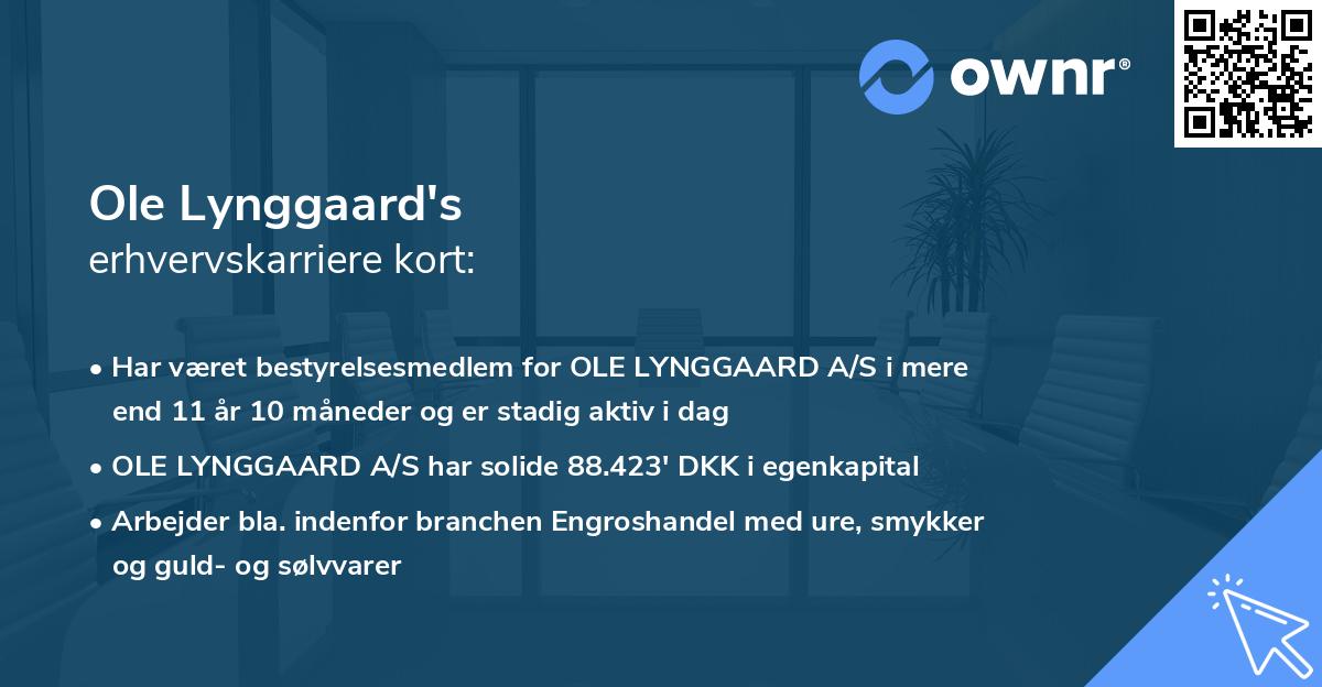 Ole Lynggaard's erhvervskarriere kort