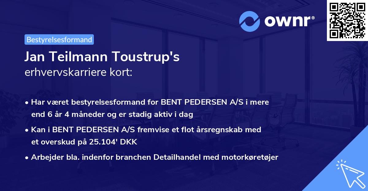 Jan Teilmann Toustrup's erhvervskarriere kort