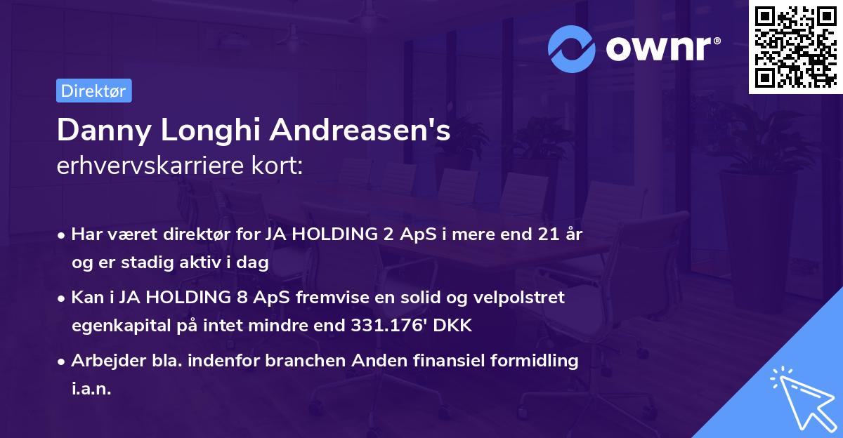 Danny Longhi Andreasen's erhvervskarriere kort