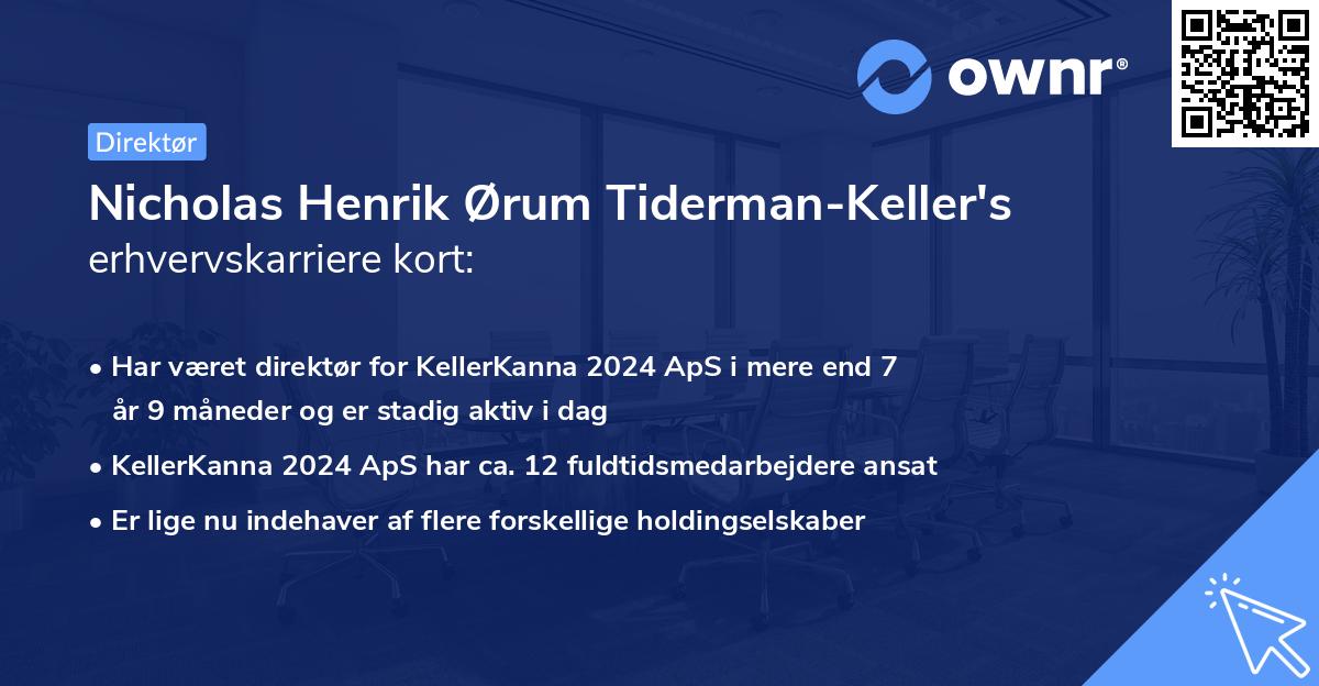 Nicholas Henrik Ørum Tiderman-Keller's erhvervskarriere kort