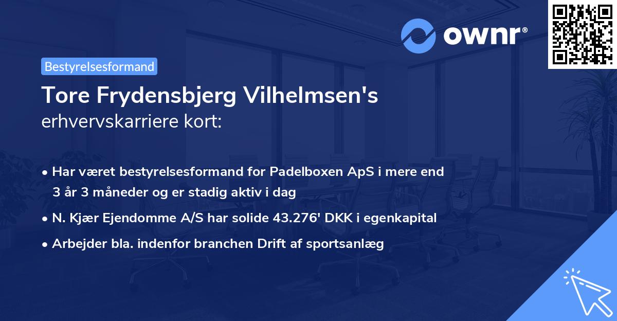 Tore Frydensbjerg Vilhelmsen's erhvervskarriere kort