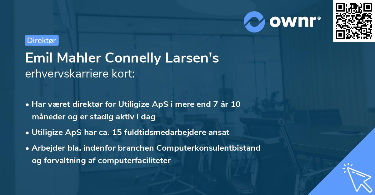 Emil Mahler Connelly Larsen's erhvervskarriere kort