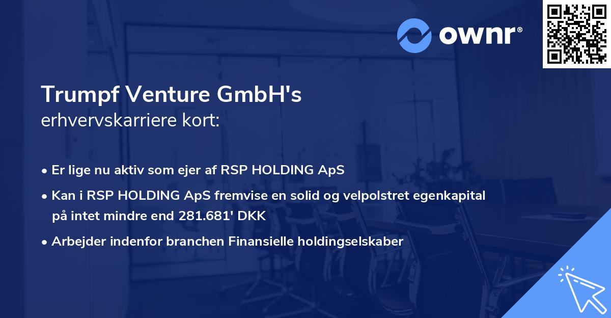 Trumpf Venture GmbH's erhvervskarriere kort