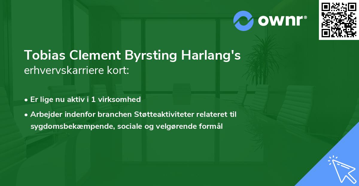 Tobias Clement Byrsting Harlang's erhvervskarriere kort