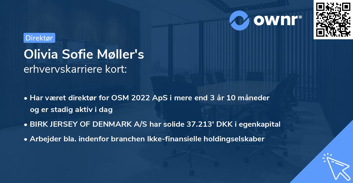 Olivia Sofie Møller's erhvervskarriere kort