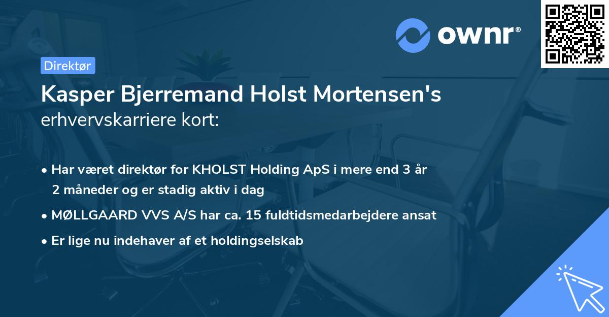 Kasper Bjerremand Holst Mortensen's erhvervskarriere kort