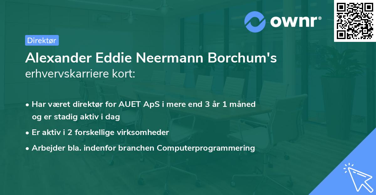 Alexander Eddie Neermann Borchum's erhvervskarriere kort