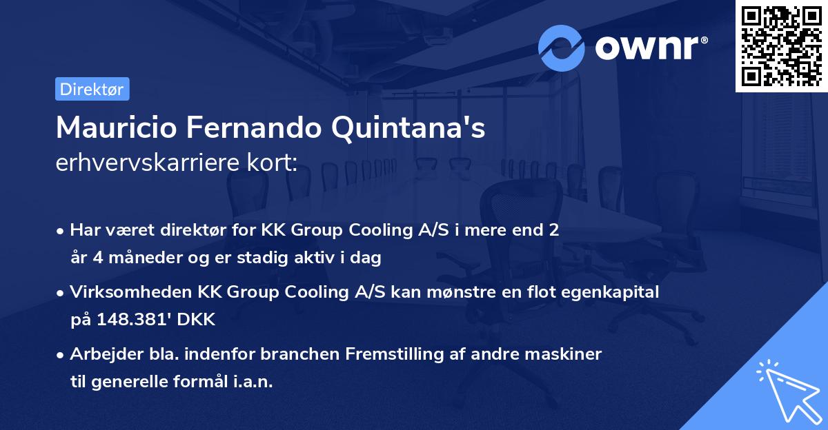 Mauricio Fernando Quintana's erhvervskarriere kort