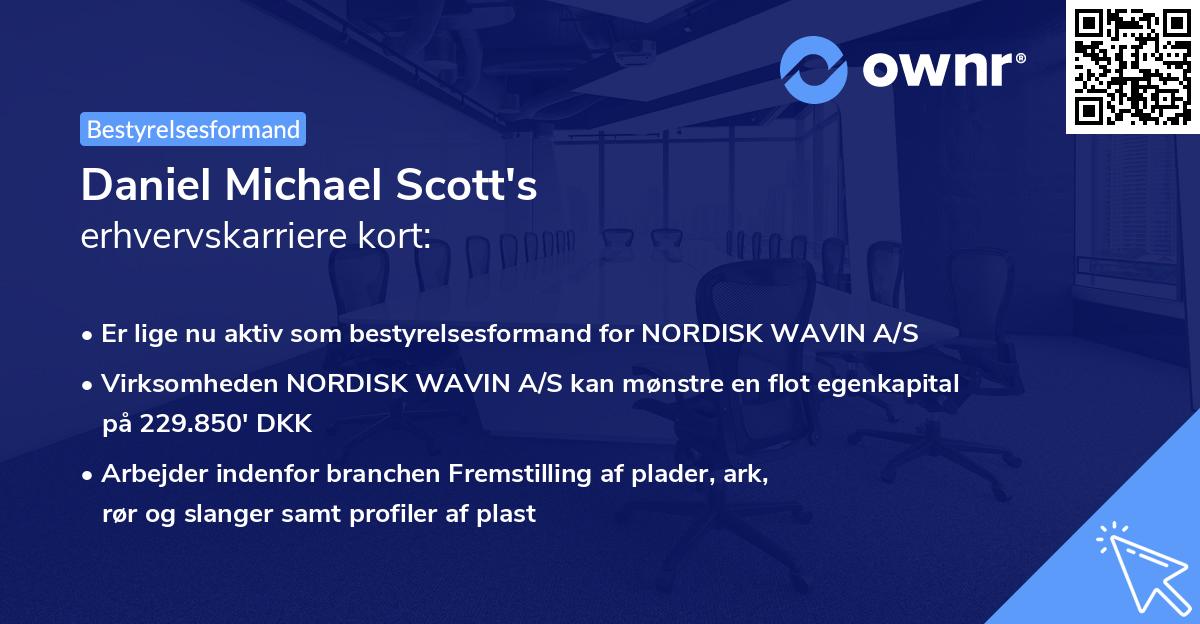 Daniel Michael Scott's erhvervskarriere kort