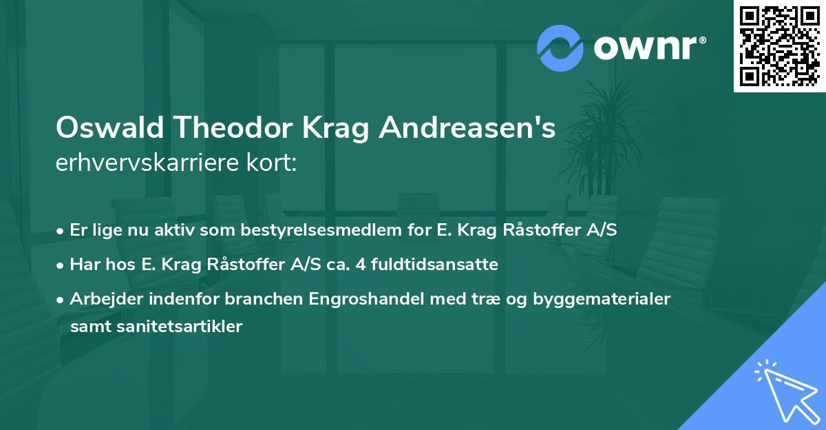 Oswald Theodor Krag Andreasen's erhvervskarriere kort