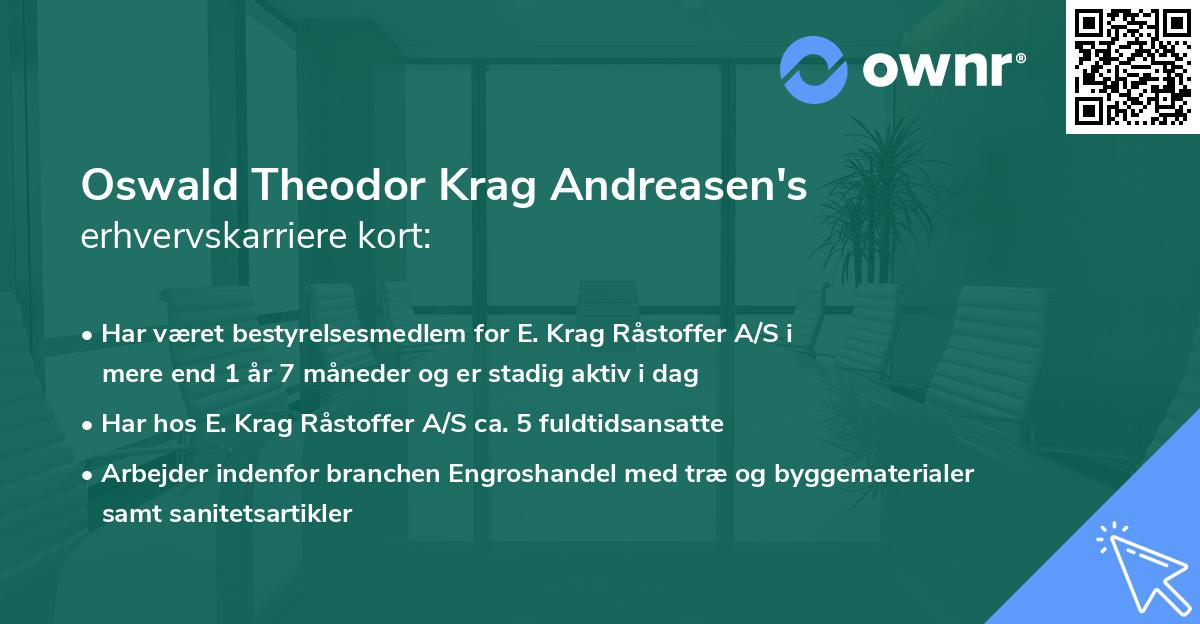 Oswald Theodor Krag Andreasen's erhvervskarriere kort