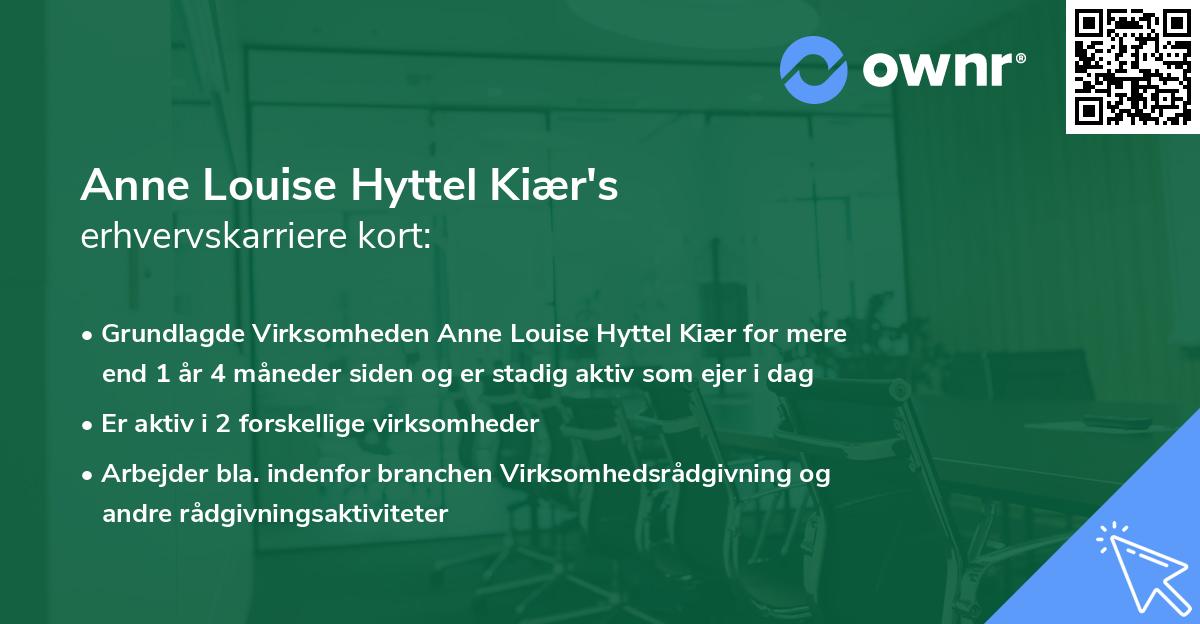 Anne Louise Hyttel Kiær's erhvervskarriere kort