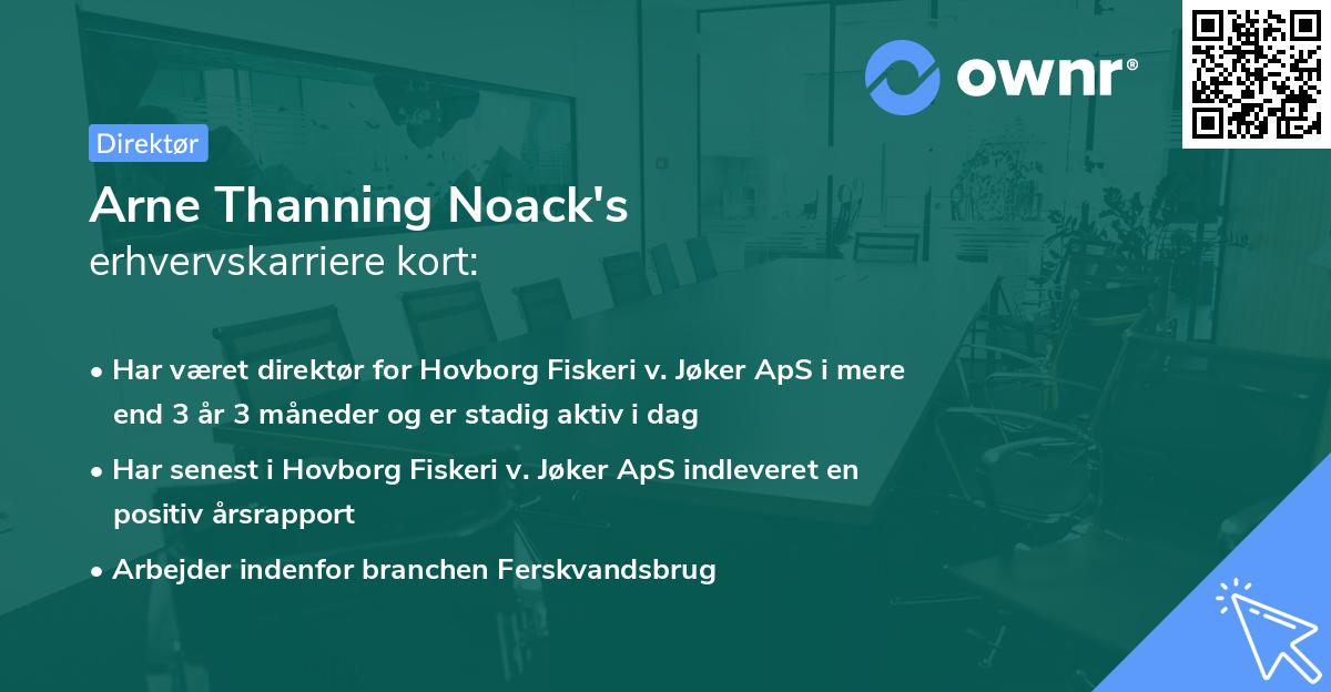 Arne Thanning Noack's erhvervskarriere kort