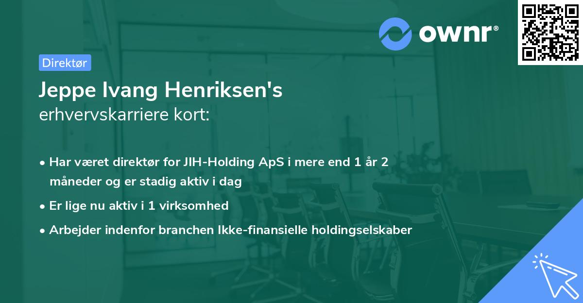 Jeppe Ivang Henriksen's erhvervskarriere kort