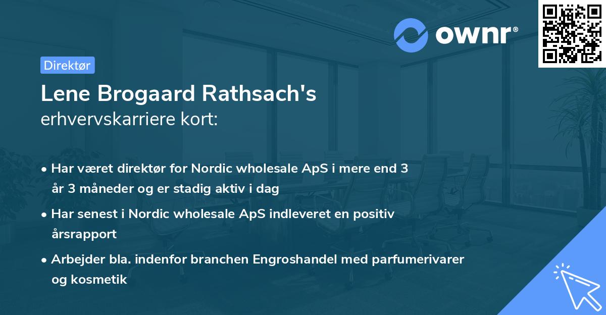 Lene Brogaard Rathsach's erhvervskarriere kort