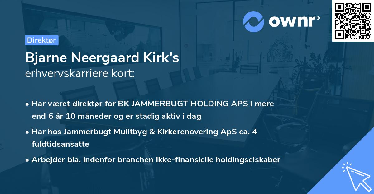 Bjarne Neergaard Kirk's erhvervskarriere kort