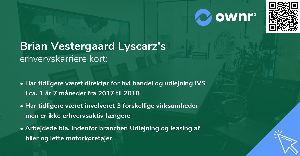 Brian Vestergaard Lyscarz's erhvervskarriere kort