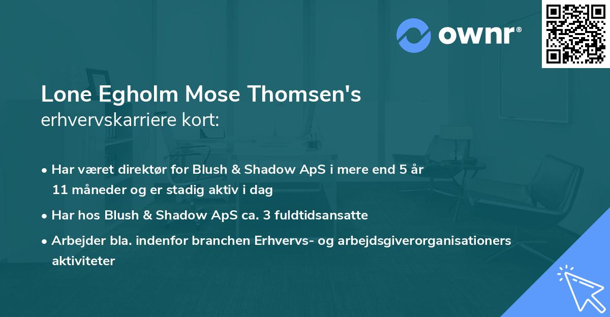 Lone Egholm Mose Thomsen's erhvervskarriere kort