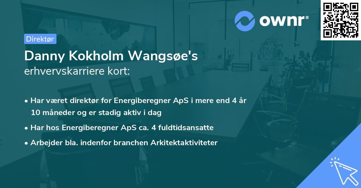 Danny Kokholm Wangsøe's erhvervskarriere kort